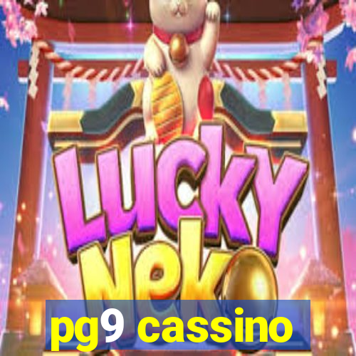 pg9 cassino